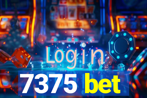 7375 bet